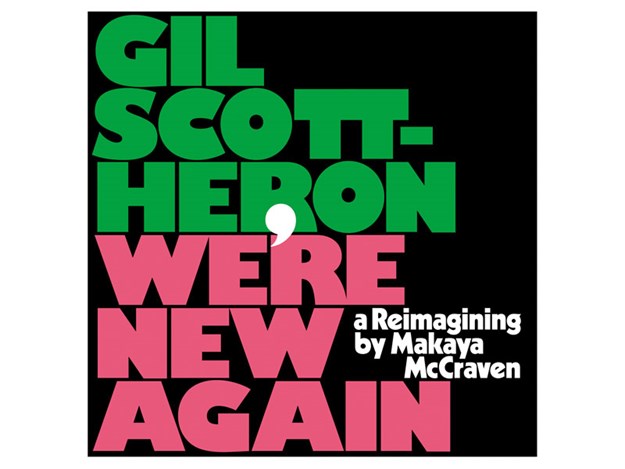 Gil-Scott-Heron_We're-New-Again---a-Reimagining-by-Makaya-McCraven.jpg