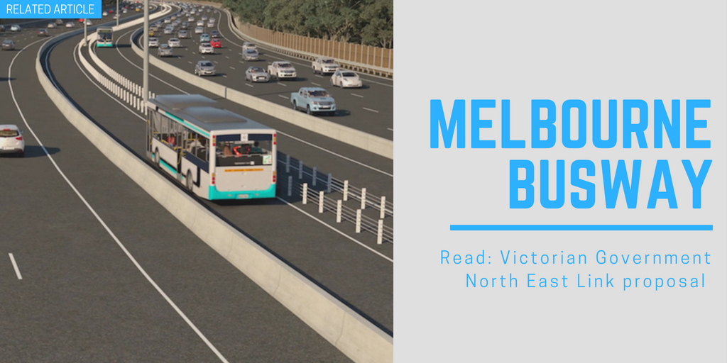  Related article: Victorian Government North East Link proposal 