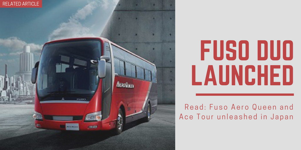  Related article: Fuso Aero Queen and Ace Tour unleashed in Japan 